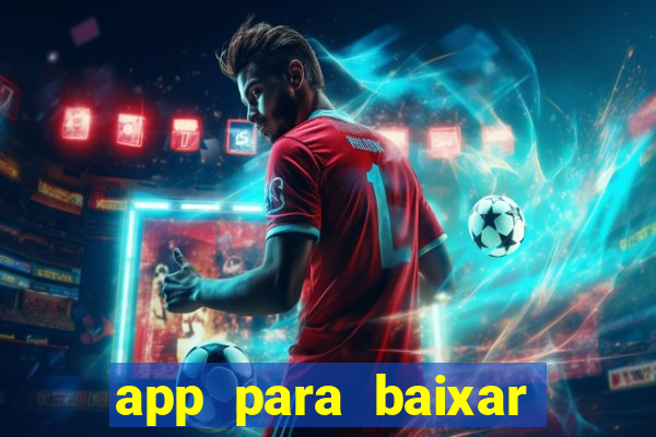 app para baixar jogos hackeados android